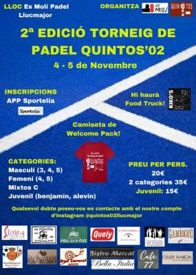 poster del torneo 2A EDICIÓ TORNEIG DE PADEL QUINTOS'02