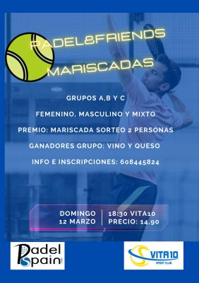 poster del torneo PADEL&FRIENDS MARISCADAS