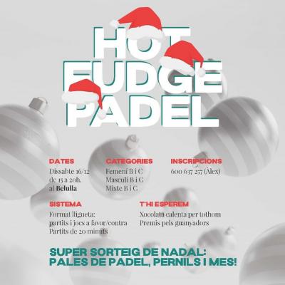 poster del torneo TORNEO EXPRESS HOT FUDGE PADEL