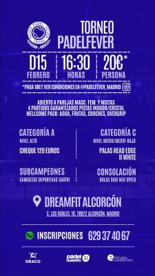 poster del torneo TORNEO PADEL FEVER & DREAMFIT ALCORCÓN (A & C)