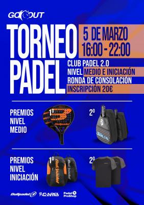 poster del torneo TORNEO PADEL 2.0 INICIACION Y MEDIO