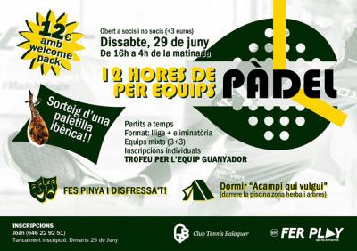poster del torneo 12 HORES DE PADEL PER EQUIPS