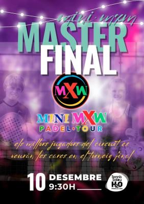 poster del torneo MINI MXM - MASTER FINAL