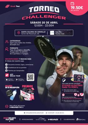 poster del torneo TORNEO CHALLENGER CAN VIA RACKET CLUB BY BREAK TOUR
