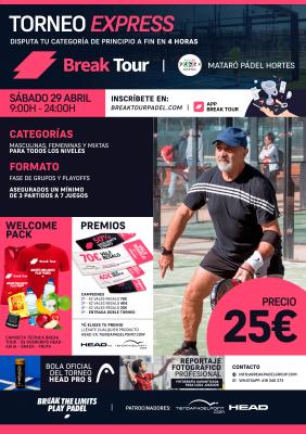 poster del torneo TORNEO 02 CIRCUITO MATARÓ PÀDEL HORTES BY BREAK TOUR