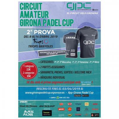 poster del torneo CIRCUIT AMATEUR GIRONA PADEL CUP 2ª PROVA