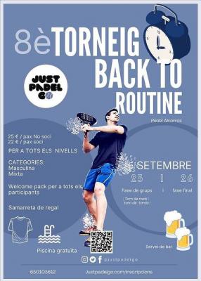 poster torneo 8È TORNEIG JUSTPADELGO BACK TO ROUTINE