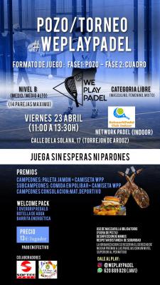 poster del torneo POZO/TORNEO #WEPLAYPADEL