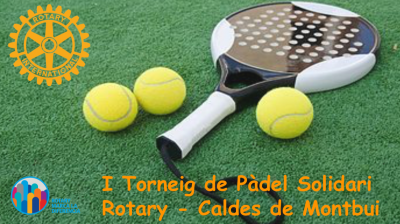 poster del torneo I TORNEIG DE PADEL SOLIDARI ROTARY CALDES DE MONTBUI
