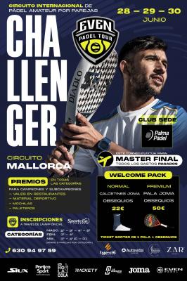 poster del torneo CHALLENGER PALMA PADEL - EVEN PADEL TOUR MALLORCA
