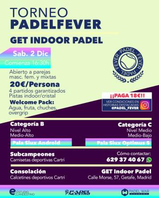 poster del torneo ¡ULTIMAS PLAZAS! - GET INDOOR PADEL A LAS 16:30H