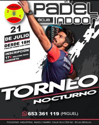 poster del torneo TORNEO NOCTURNO PADEL INDOOR ÉCIJA