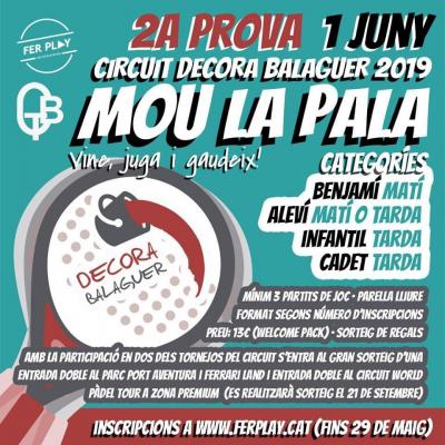poster del torneo 2ª PROVA CIRCUIT DECORA BALAGUER 2019 - MOU LA PALA