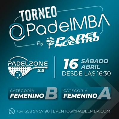 poster del torneo PRIMER TORNEO PADELMBA FEMENINO