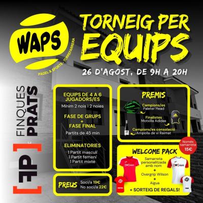 poster del torneo TORNEIG DE PÀDEL PER EQUIPS BY FINQUESPRATS