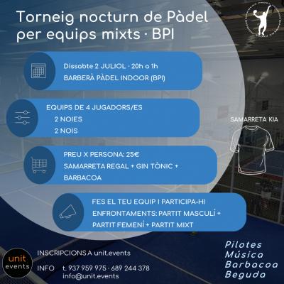 poster del torneo TORNEIG NOCTURN DE PÀDEL PER EQUIPS MIXTS (20H-1H)