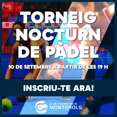 poster del torneo TORNEIG NOCTURN DE PADEL