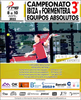 poster del torneo CAMPEONATO DE IBIZA Y FORMENTERA POR EQUIPOS DE 3ª MASCULINO 2022