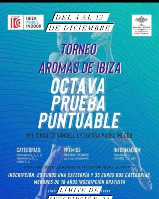 poster del torneo TORNEO AROMAS DE IBIZA - OCTAVA PRUEBA PUNTUABLE