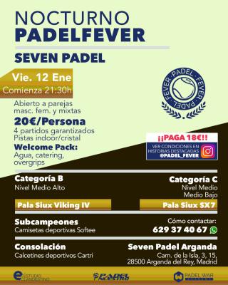 poster del torneo NOCTURNO PADEL FEVER - ABIERTO A PAREJAS MASC, FEM Y MIXTAS