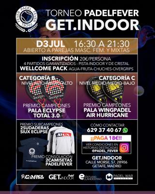 poster del torneo TORNEO PADEL FEVER - DOM3JUL EN GET INDOOR PADEL