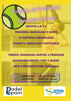 poster del torneo TORNEO PADEL&FRIENDS MARISCADA ( TORNEO PUNTUABLE)