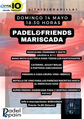 poster del torneo TORNEO PADEL&FRIENDS MARISCADA