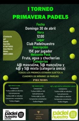 poster del torneo I TORNEO DE PRIMAVERA PADEL5 CLUB PADELNUESTRO