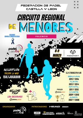 poster del torneo CIRCUITO REGIONAL DE MENORES. P90 SPORT. PALENCIA