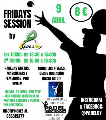 poster del torneo FRIDAYS SESSION PADELOY